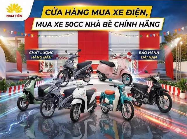 Xe máy 50 Nam Tiến - Cập nhật nhiều mẫu xe, giá tốt và dễ lái